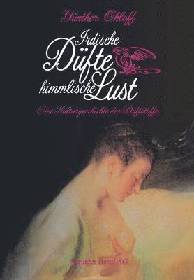 bokomslag Irdische Düfte - Himmlische Lust