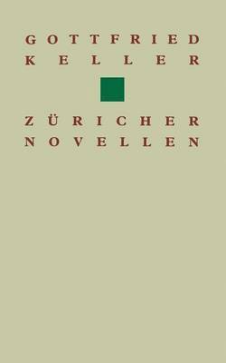 bokomslag Gottfried Keller Zricher Novellen