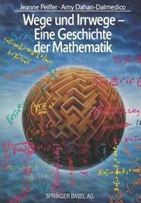 bokomslag Wege und Irrwege - Eine Geschichte der Mathematik