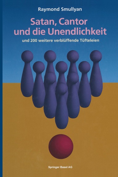 Raymond Smullyan - Satan, Cantor und die Unendlichkeit, Häftad