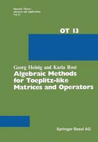 bokomslag Algebraic Methods for Toeplitz-like Matrices and Operators