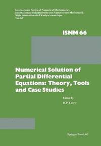 bokomslag Numerical Solution of Partial Differential Equations: Theory, Tools and Case Studies