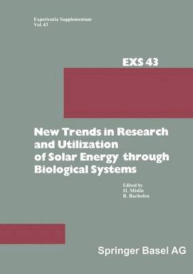 bokomslag New Trends in Research and Utilization of Solar Energy through Biological Systems