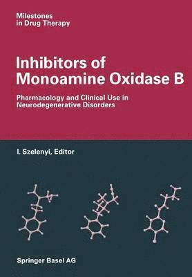 bokomslag Inhibitors of Monoamine Oxidase B