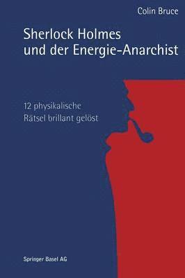 Bruce Colin - Sherlock Holmes und der Energie-Anarchist, Häftad