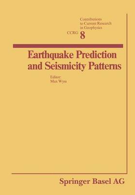 WYSS, Wyss, Max WYSS - Earthquake Prediction and Seismicity Patterns, Häftad
