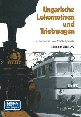 bokomslag Ungarische Lokomotiven und Triebwagen