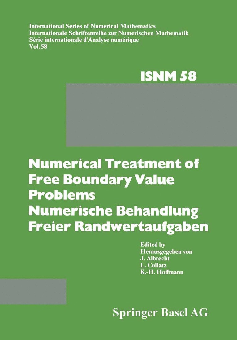 Numerical Treatment of Free Boundary Value Problems / Numerische Behandlung freier Randwertaufgaben 1