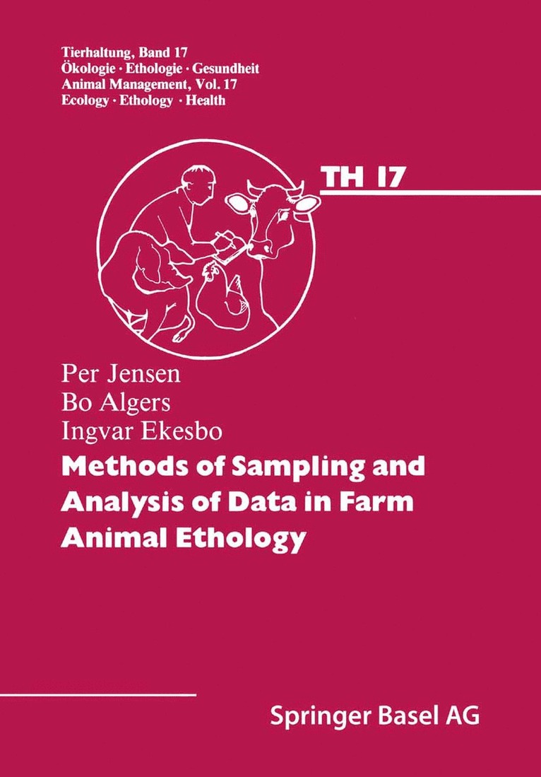 Methods of Sampling and Analysis of Data in Farm Animal Ethology 1