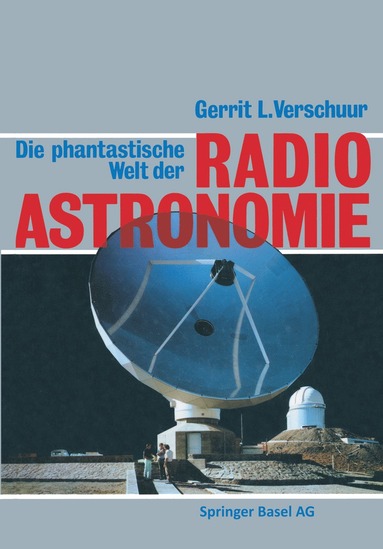 bokomslag Die phantastische Welt der Radioastronomie