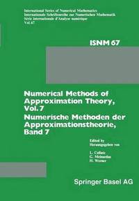 bokomslag Numerical Methods of Approximation Theory, Vol. 7 / Numerische Methoden der Approximationstheorie, Band 7
