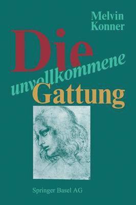 KONNER, Konner - Die unvollkommene Gattung, Häftad