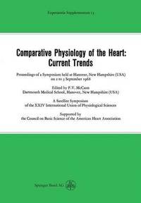 bokomslag Comparative Physiology of the Heart: Current Trends