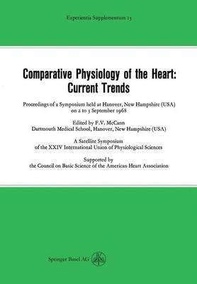 Comparative Physiology of the Heart: Current Trends 1