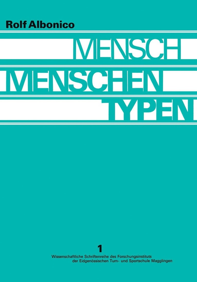 Rolf Albonico, Kenneth A. Loparo, Eidgenossische Turn- Und Sportschule - Mensch, Menschen, Typen, Häftad