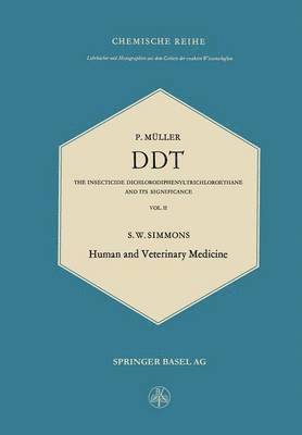 bokomslag DDT: The Insecticide Dichlorodiphenyltrichloroethane and Its Significance / Das Insektizid Dichlordiphenyltrichloräthan und Seine Bedeutung