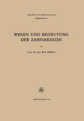 Wesen und Bedeutung der Zahnmedizin 1