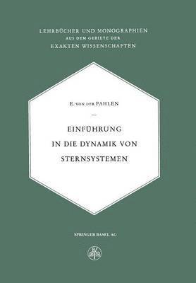 E.von der Pahlen, E. Von Der Pahlen - Einführung in die Dynamik von Sternsystemen, Häftad