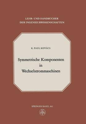 Symmetrische Komponenten in Wechselstrommaschinen 1