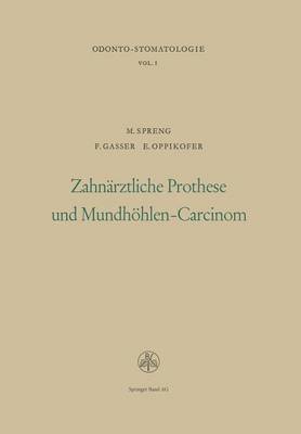 Zahnärztliche Prothese und Mundhöhlen-Carcinom