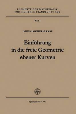 bokomslag Einfhrung in die freie Geometrie ebener Kurven