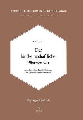 bokomslag Der Landwirtschaftliche Pflanzenbau