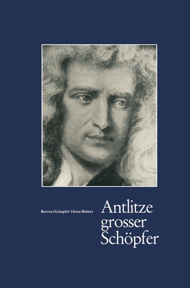 B. Holzapfel, Balmer - Antlitze Grosser Schöpfer, Häftad
