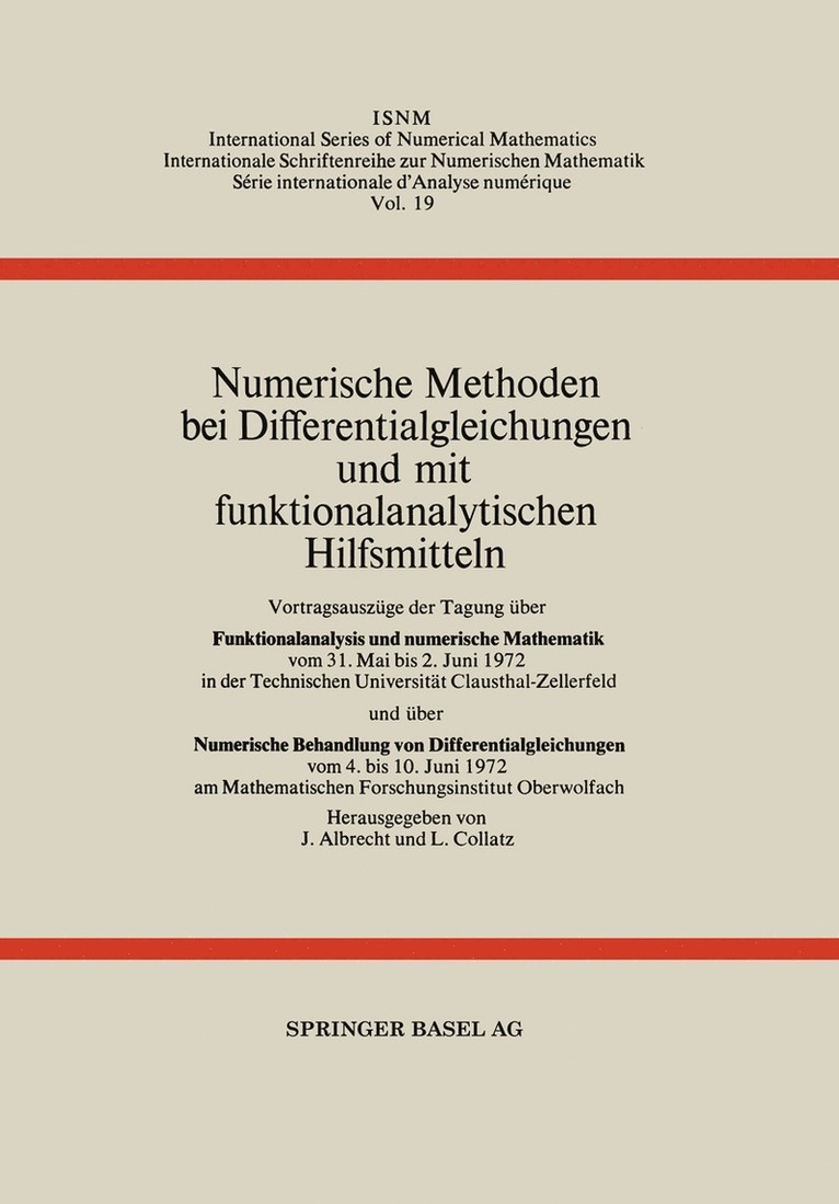 J. Albrecht, L. Collatz - Numerische Methoden bei Differentialgleichungen und mit funktionalanalytischen Hilfsmitteln, Häftad