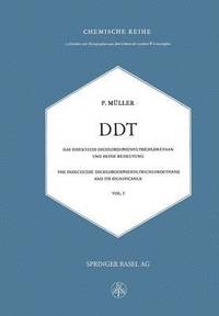 bokomslag DDT Das Insektizid Dichlordiphenyltrichlorthan und Seine Bedeutung