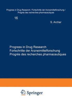 Progress in Drug Research / Fortschritte der Arzneimittelforschung / Progres des recherches pharmaceutiques 1