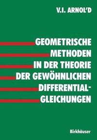 bokomslag Geometrische Methoden in der Theorie der gewhnlichen Differentialgleichungen