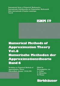 bokomslag Numerical Methods of Approximation Theory, Vol.6 \ Numerische Methoden der Approximationstheorie, Band 6