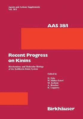 Recent Progress on Kinins 1