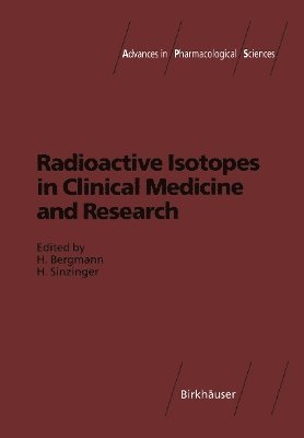 Radioactive Isotopes in Clinical Medicine and Research 1