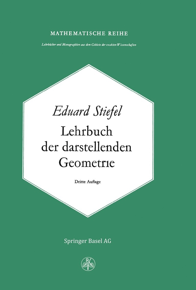 E. Steifel - Lehrbuch der Darstellenden Geometrie, Häftad