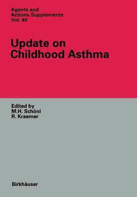 Update on Childhood Asthma 1