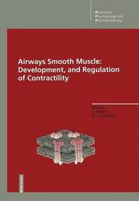 bokomslag Airways Smooth Muscle: Development, and Regulation of Contractility