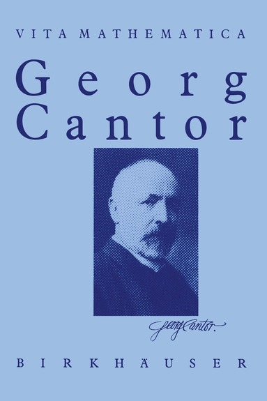 Walter Purkert, Hans J. Ilgauds - Georg Cantor 1845 – 1918, Häftad
