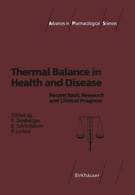 Eugen Zeisberger, Eduard Schönbaum, Peter Lomax - Thermal Balance in Health and Disease, Häftad