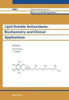 ONG, PACKER, Ong, Packer - Lipid-Soluble Antioxidants: Biochemistry and Clinical Applications, Häftad