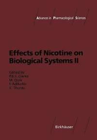 bokomslag Effects of Nicotine on Biological Systems II