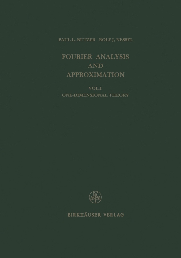 P.L. Butzer, Nessel, Trebels, P. L. Butzer, Paul Butzer - Fourier Analysis and Approximation, Häftad