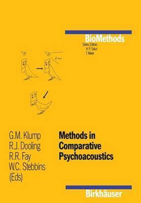 G.M. Klump, R.J. Dooling, Richard Fay, W.C. Stebbins, G. M. Klump, R. J. Dooling, W. C. Stebbins - Methods in Comparative Psychoacoustics, Häftad