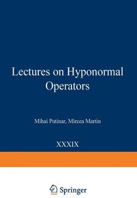 bokomslag Lectures on Hyponormal Operators