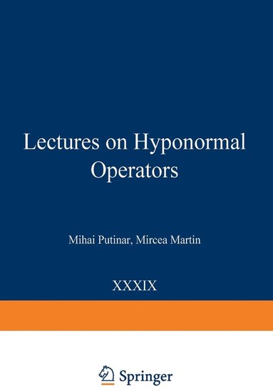 bokomslag Lectures on Hyponormal Operators