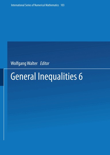 Wolfgang Walter - General Inequalities 6, Häftad