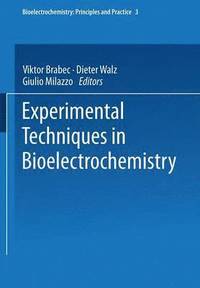 bokomslag Experimental Techniques in Bioelectrochemistry