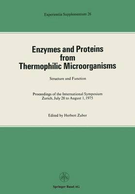 bokomslag Enzymes and Proteins from Thermophilic Microorganisms Structure and Function