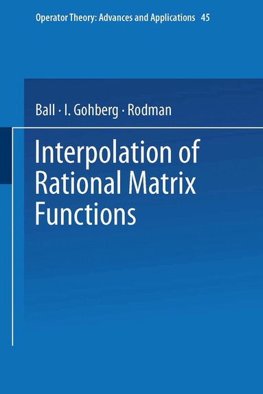 Joseph Ball, I. Gohberg, Rodman - Interpolation of Rational Matrix Functions, Häftad