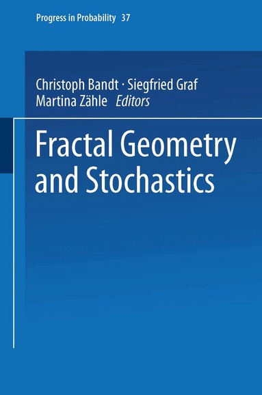 Christoph Bandt, Siegfried Graf, Martina Zähle - Fractal Geometry and Stochastics, Häftad